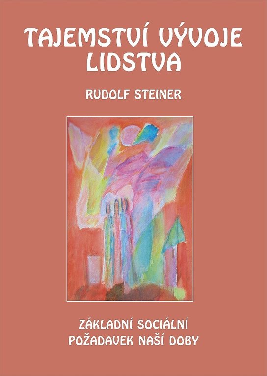 Tajemství vývoje lidstva - Rudolf Steiner - Kniha