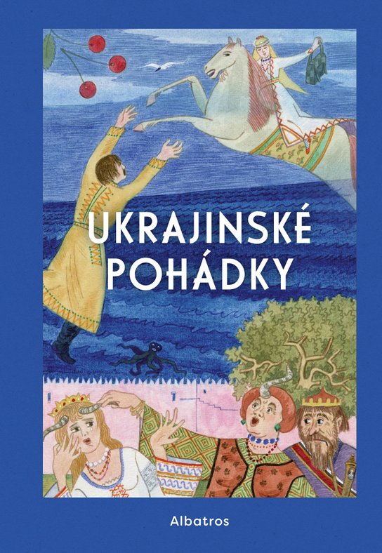 Ukrajinské pohádky -  Hana Pražáková