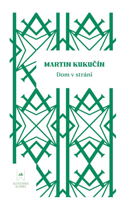 Dom v stráni -  Martin Kukučín