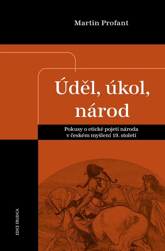 Úděl, úkol, národ - Martin Profant
