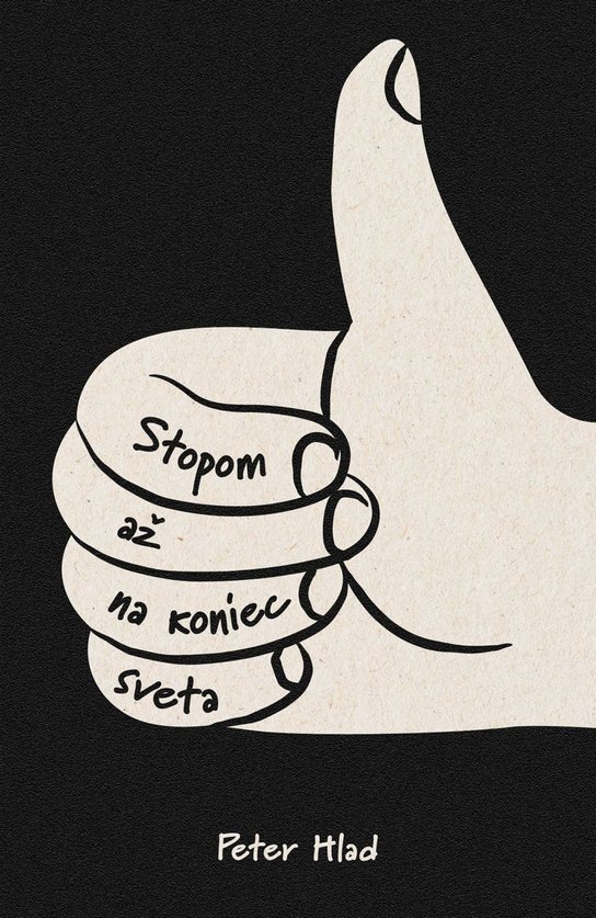 Stopom až na koniec sveta -  Peter Hlad