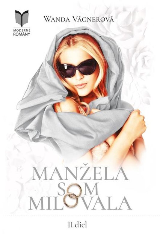 Manžela som milovala 2 -  Wanda Vágnerová