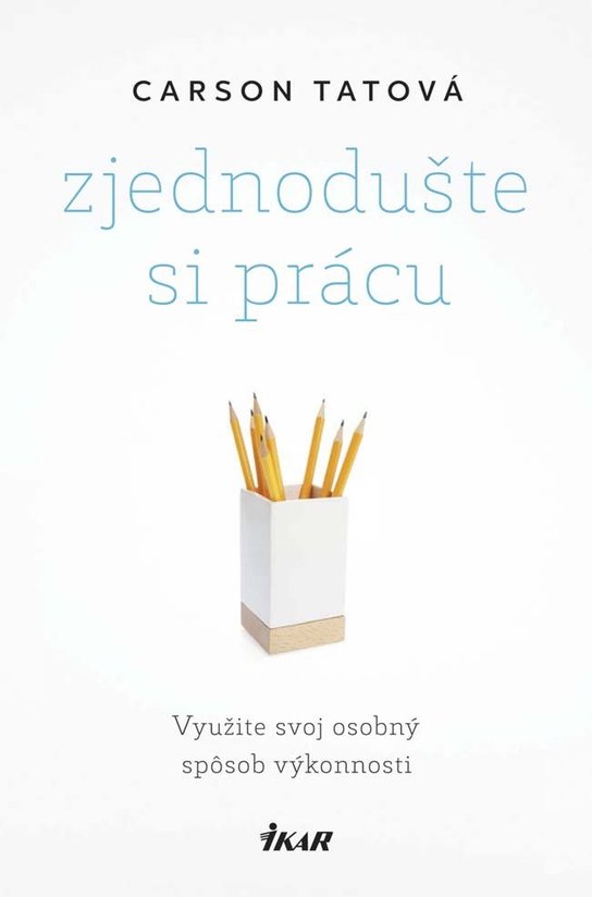 Zjednodušte si prácu -  Carson Tate