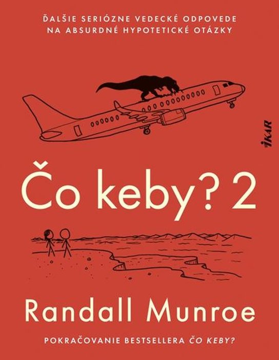 Čo keby? 2 -  Randall Munroe