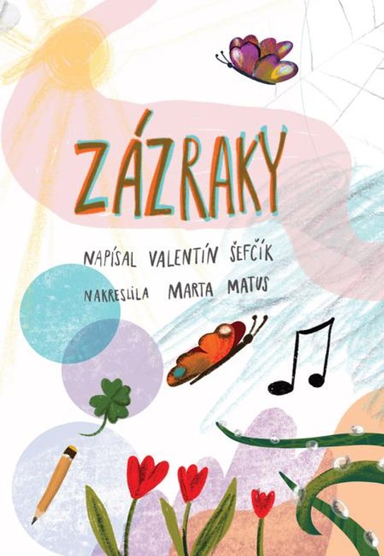 Zázraky -  Valentín Šefčík