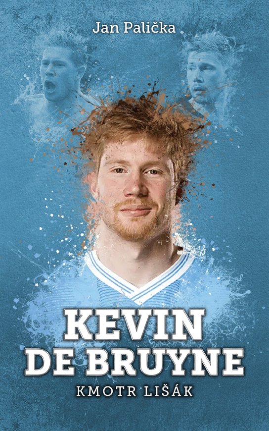 Kevin De Bruyne: kmotr lišák -  Jan Palička
