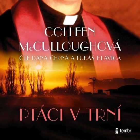 Ptáci v trní -  Colleen McCulloughová
