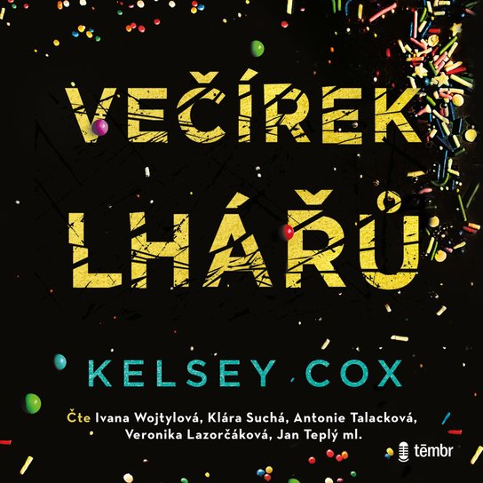 Večírek lhářů -  Kelsey Cox
