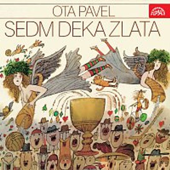 Sedm deka zlata -  Ota Pavel