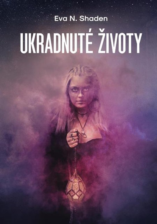 Ukradnuté životy -  Eva N. Shaden