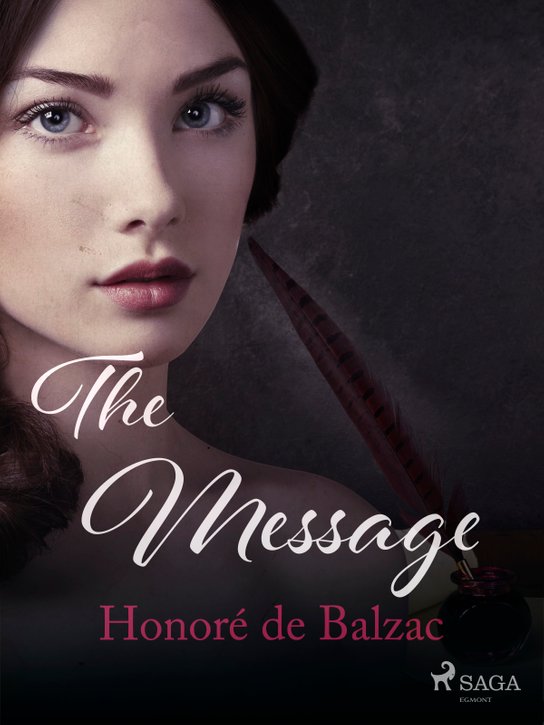 The Message -  Honoré De Balzac
