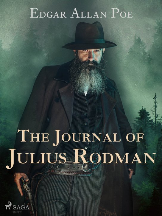 The Journal of Julius Rodman -  Edgar Allan Poe