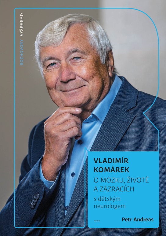 O mozku, životě a zázracích -  prof. Vladimír Komárek