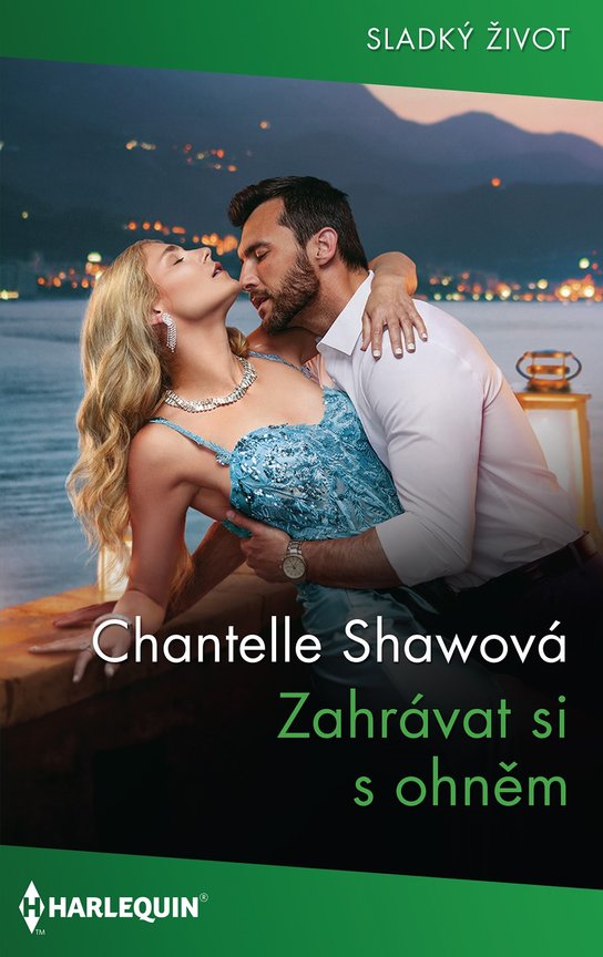 Zahrávat si s ohněm - Chantelle Shawová