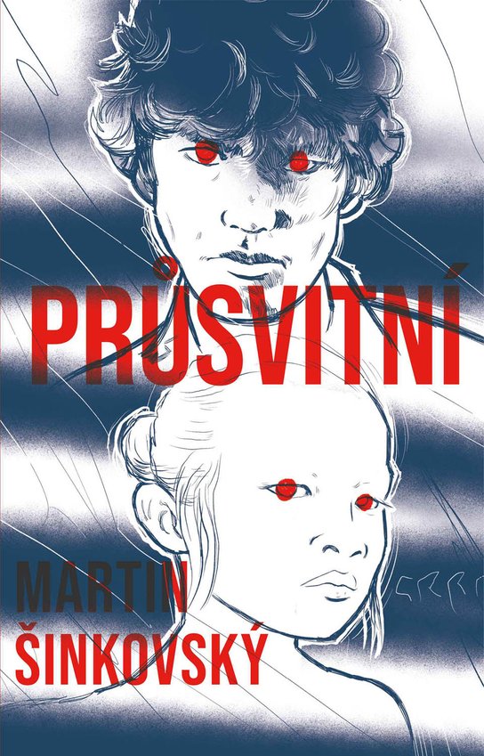 Průsvitní -  Martin Šinkovský