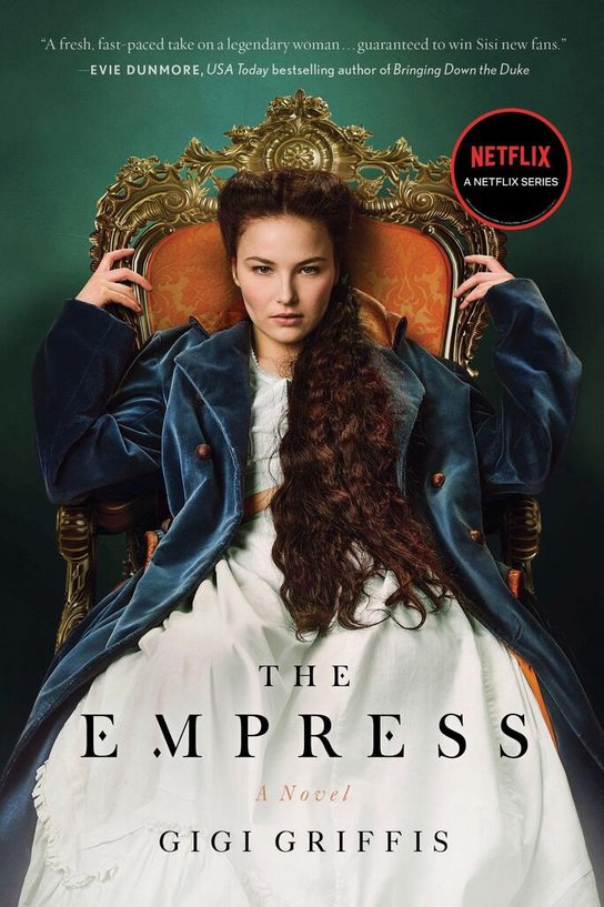 The Empress -  Gigi Griffis