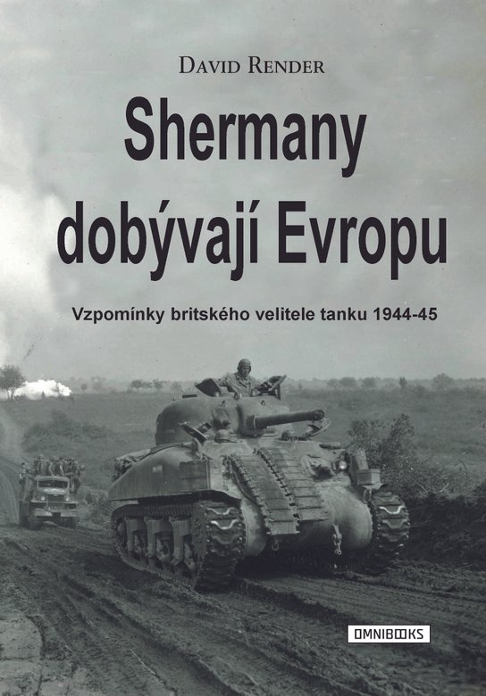 Shermany dobývají Evropu -  David Render