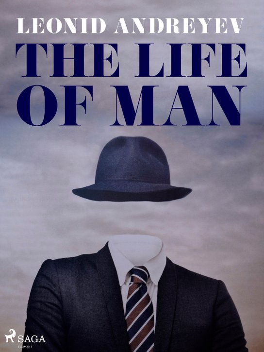 The Life of Man -  Leonid Andreyev