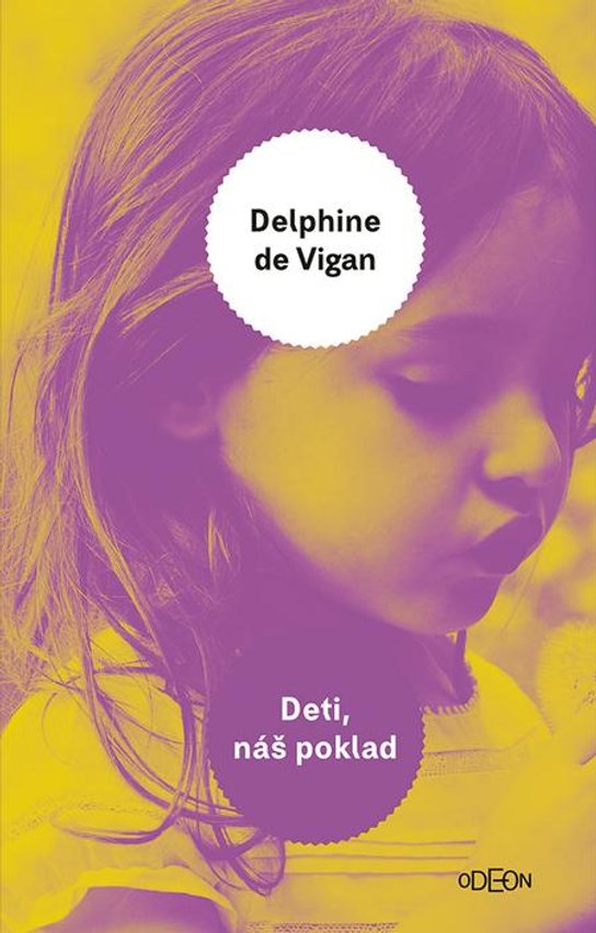 Deti, náš poklad -  Delphine de Vigan