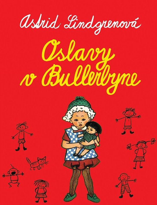 Oslavy v Bullerbyne -  Astrid Lindgren