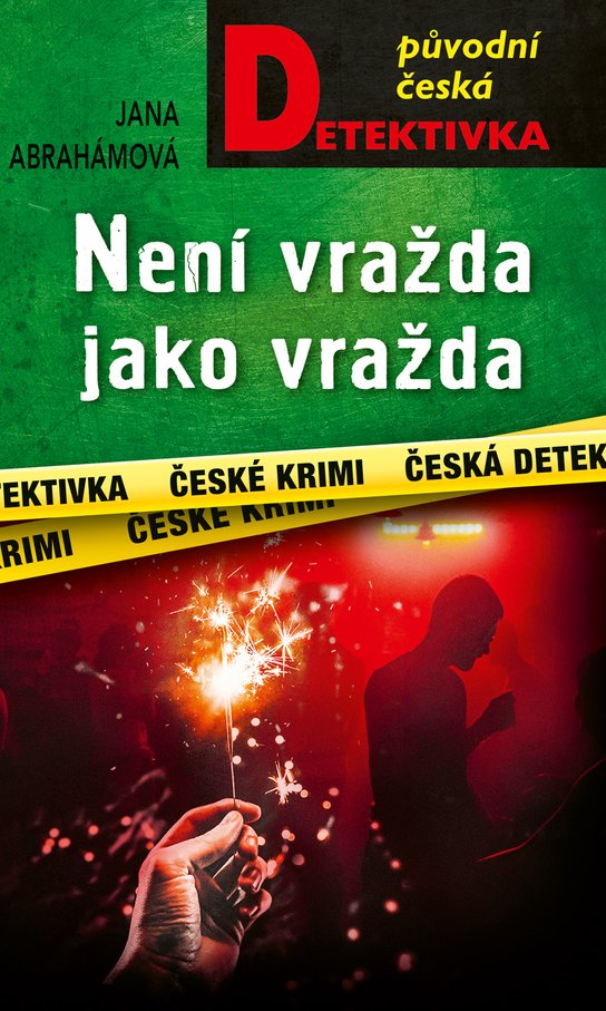 Není vražda jako vražda - Jana Abrahámová