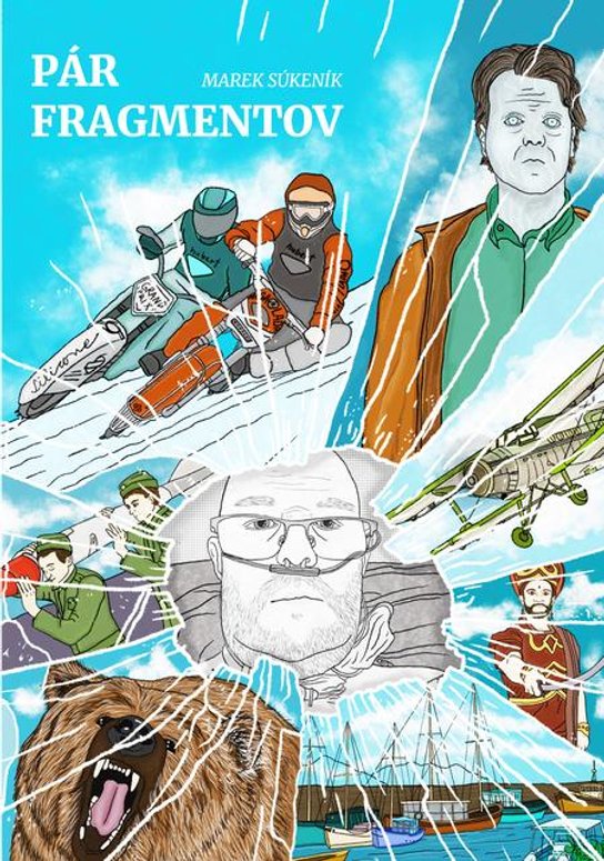 Pár fragmentov -  Marek Súkeník