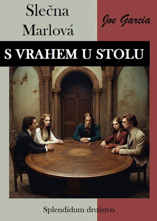 S vrahem u stolu: Slečna Marlová -  Joe Garcia