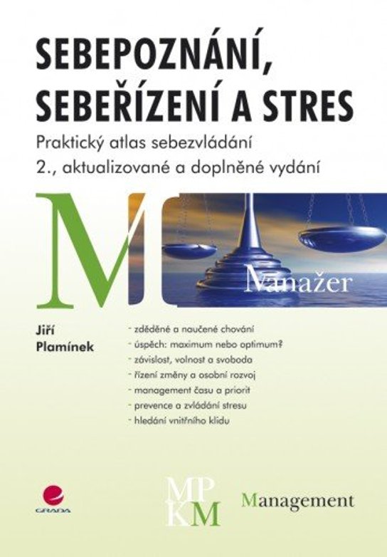 Sebepoznání, sebeřízení a stres -  Jiří Plamínek