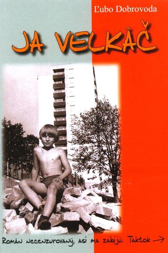 Ja velkáč -  Ľubo Dobrovoda