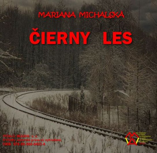 Čierny les -  Mariana Michalská
