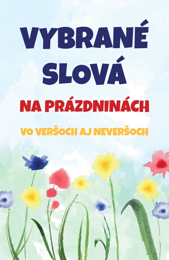 Vybrané slová na prázdninách - Tomáš Galierik