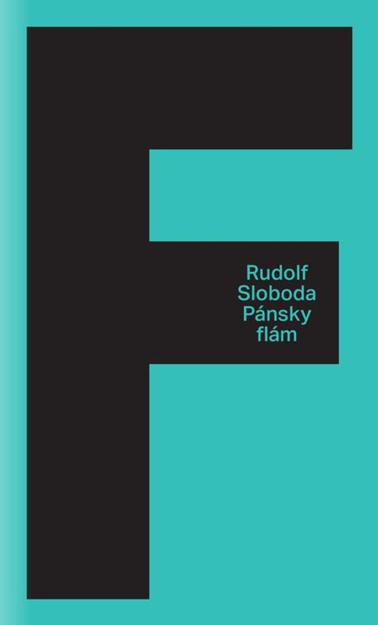 Pánsky Flám -  Rudolf Sloboda