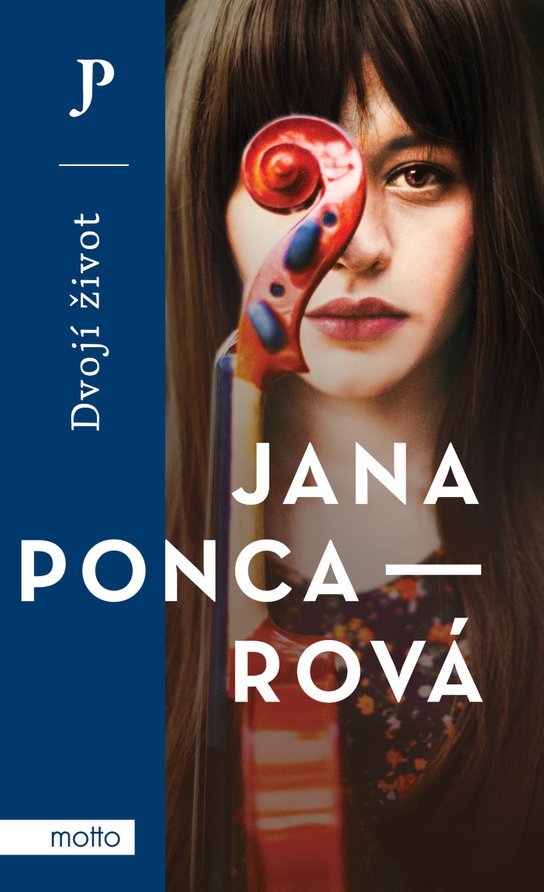 Dvojí život -  Jana Poncarová