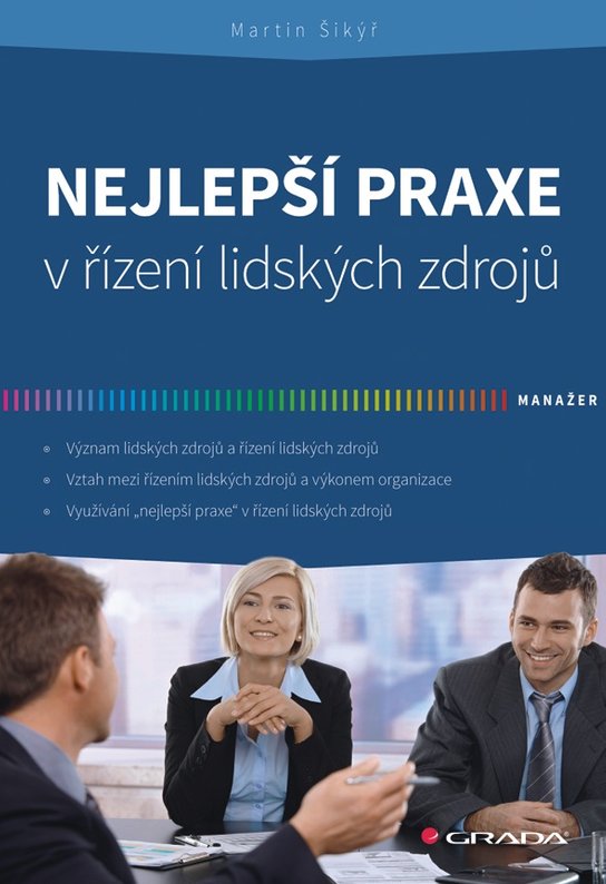 Nejlepší praxe v řízení lidských zdrojů -  Martin Šikýř