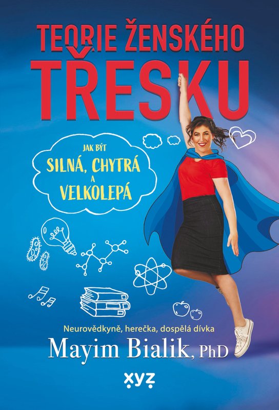 Teorie ženského třesku -  Mayim Bialik