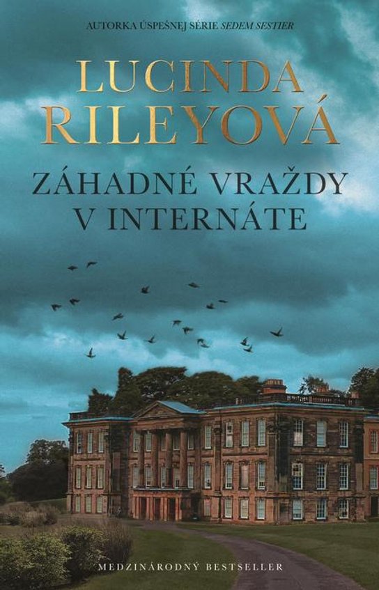 Záhadné vraždy v internáte -  Lucinda Riley