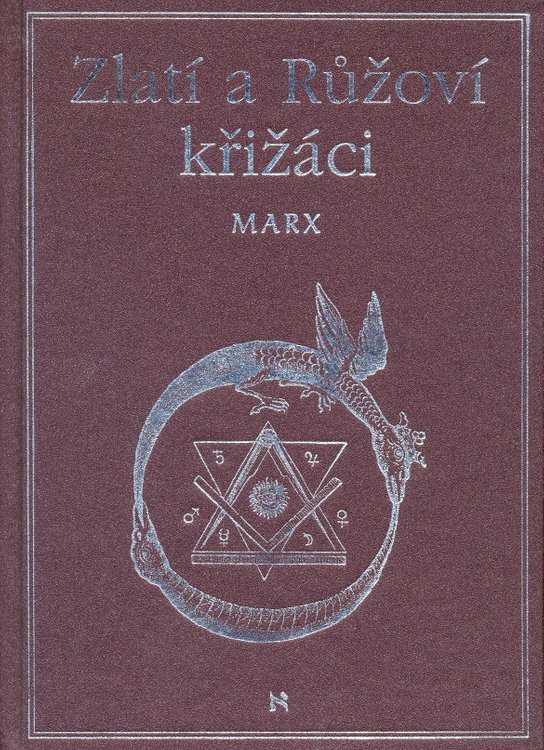 Zlatí a Růžoví křižáci - Arnold Marx