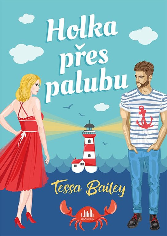 Holka přes palubu -  Tessa Bailey
