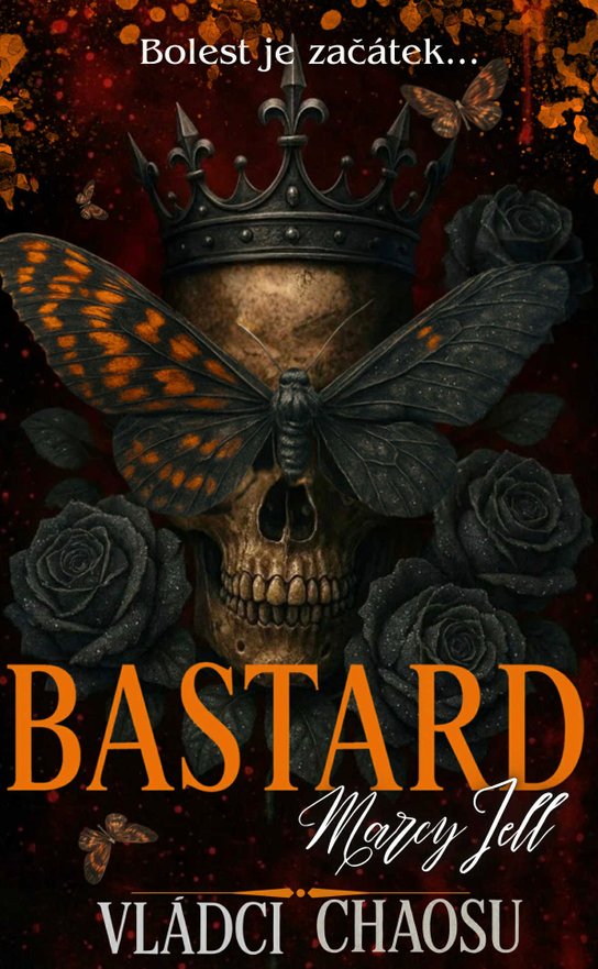 Bastard -  Marcy Jell
