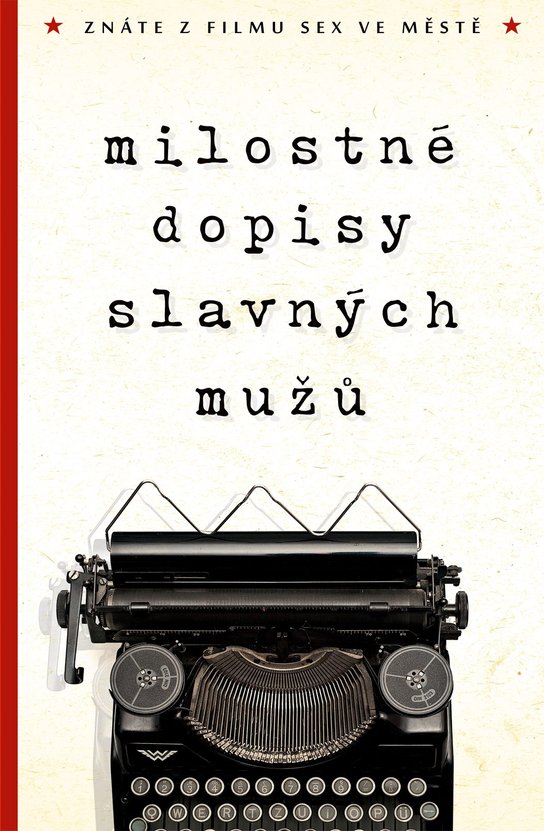 Milostné dopisy slavných mužů -  kolektiv