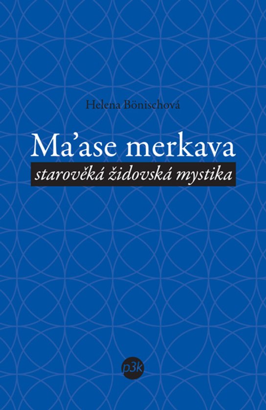 Ma´ase Merkava - Helena Bönischová
