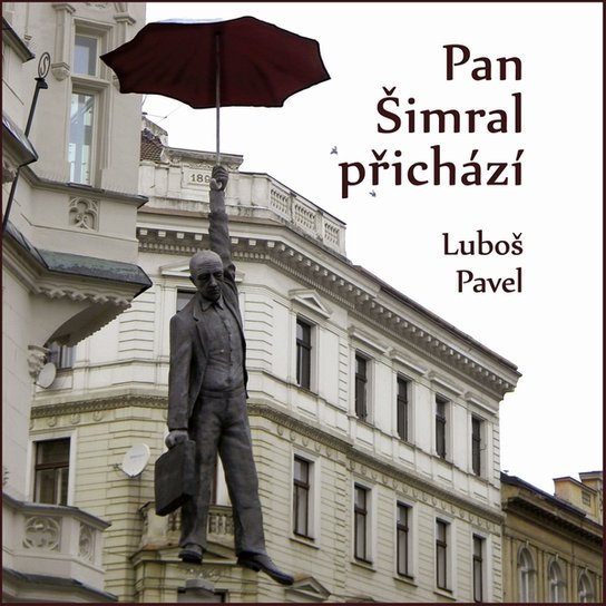 Pan Šimral přichází -  Luboš Pavel