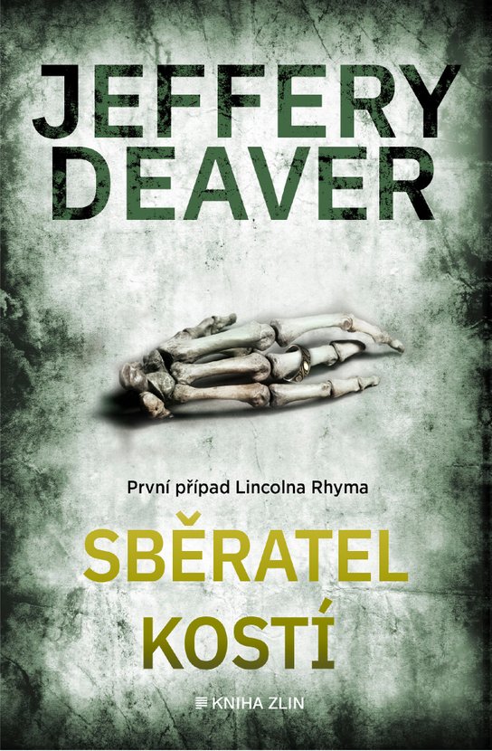 Sběratel kostí -  Jeffery Deaver