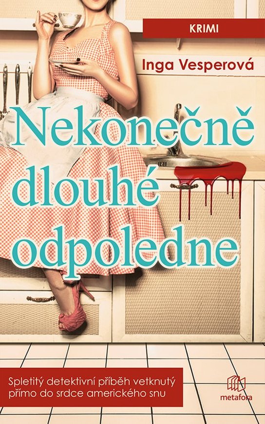 Nekonečně dlouhé odpoledne -  Inga Vesperová