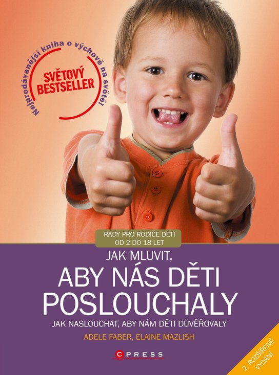 Jak mluvit, aby nás děti poslouchaly -  Adele Faber