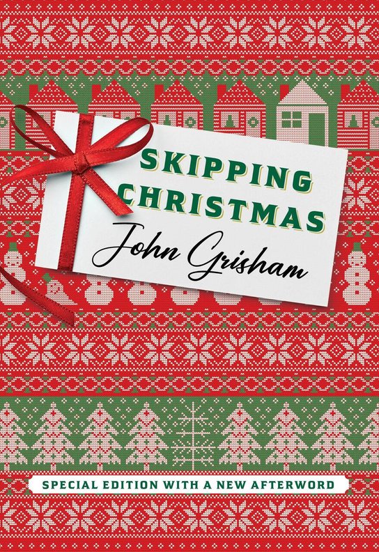 Skipping Christmas (Special Edition) -  John Grisham