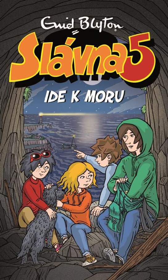 Slávna 5 ide k moru -  Enid Blyton