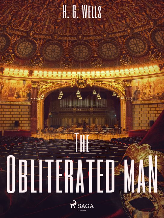 The Obliterated Man -  H. G. Wells