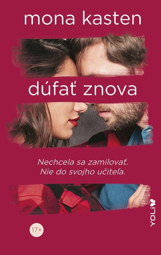 Dúfať znova -  Mona Kasten