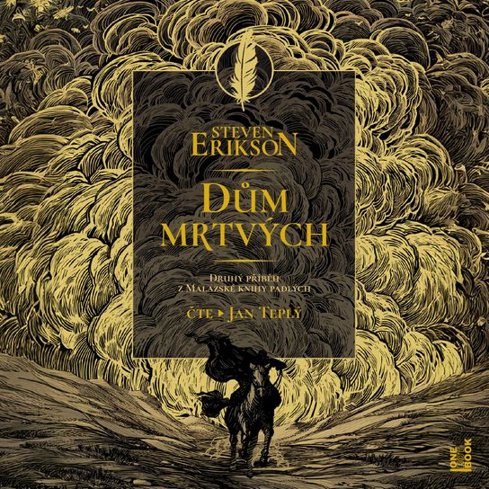 Dům mrtvých -  Steven Erikson